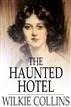 The Haunted Hotel