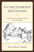 To the Diamond Mountains