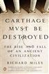 Carthage Must Be Destroyed
