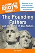 The Complete Idiot's Guide to the Founding Fathers