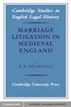 Marriage Litigation in Medieval England