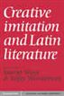 Creative Imitation and Latin Literature