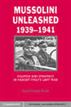 Mussolini Unleashed, 19391941