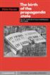 The Birth of the Propaganda State