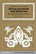 Roman, Provincial and Islamic Law