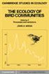 The Ecology of Bird Communities, Volume 2