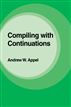 Compiling with Continuations