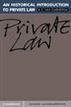 An Historical Introduction to Private Law