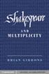 Shakespeare and Multiplicity