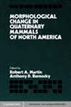 Morphological Change in Quaternary Mammals of North America