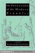 The Invention of the Modern Republic