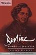 Berlioz: Roméo et Juliette