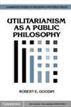 Utilitarianism as a Public Philosophy
