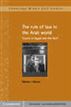 The Rule of Law in the Arab World