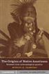 The Origins of Native Americans