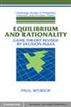 Equilibrium and Rationality