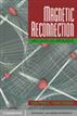 Magnetic Reconnection