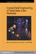 Crystal-Field Engineering of Solid-State Laser Materials