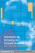 Environmental Law, the Economy and Sustainable Development