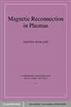 Magnetic Reconnection in Plasmas