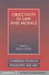 Objectivity in Law and Morals
