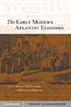 The Early Modern Atlantic Economy