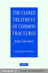 The Closed Treatment of Common Fractures