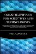Quantum Physics for Scientists and Technologists