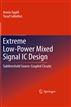 Extreme Low-Power Mixed Signal IC Design
