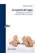 La materia dei sogni