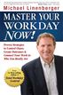 Master Your Workday Now: Proven Strategi