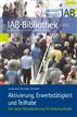 Aktivierung, Erwerbstätigkeit und Teilhabe