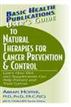User's Guide to Natural Therapies for Cancer Prevention & Control