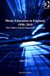 Music Education in England, 19502010