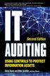 IT Auditing Using Controls to Protect Information Assets 2/E
