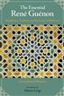 The Essential Rene Guenon