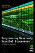 Programming Massively Parallel Processors