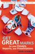 Get Great Marks for Your Essays, Reports, and Presentations