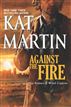 Against the Fire
