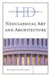 Historical Dictionary of Neoclassical Art and Architecture