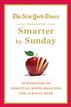 The New York Times Presents Smarter by Sunday