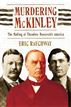 Murdering McKinley