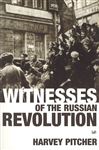 Witnesses Of The Russian Revolution