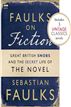 Faulks on Fiction (Includes 3 Vintage Classics): Great British Snobs and the Secret Life of the Novel
