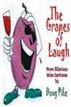 The Grapes of Laugh