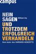 Nein sagen und trotzdem erfolgreich verhandeln