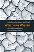 Welt ohne Wasser