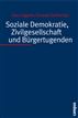 Soziale Demokratie, Zivilgesellschaft und Bürgertugenden