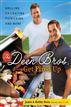The Deen Bros. Get Fired Up