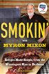 Smokin' with Myron Mixon
